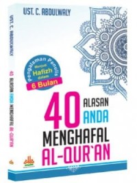 40 Alasan Anda Menghafal Al-Qur'an