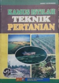 Kamus Istilah Teknik Pertanian