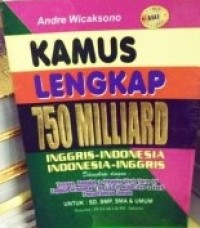 Kamus Lengkap 750 Miliard (Inggris - Indonesia)