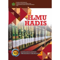 Ilmu Hadis Kelas XII