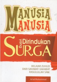 Manusia-Manusia yang Dirindukan Surga