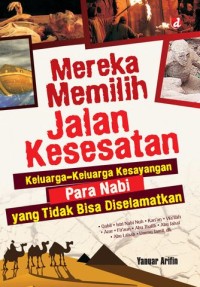 Mereka Memilih Jalan Kesesatan