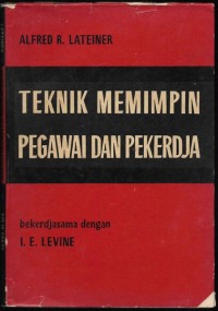 Tekhnik Memimpin Pegawai dan Pekerja