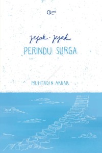 Jejak - Jejak Perindu Surga