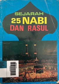 Sejarah 25 Nabi dan Rasul