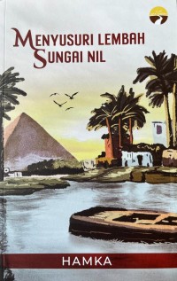 Menyusuri Lembah Sungai Nil