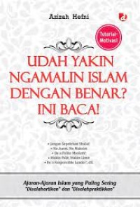 Udah Yakin Ngamalin Islam Dengan Benar Ini Baca