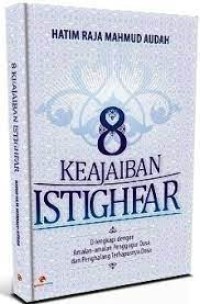 8 Keajaiban Istighfar