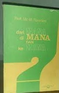 Dari Mana DI Mana Dan Ke Mana
