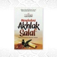Meneladani Akhlak Salaf