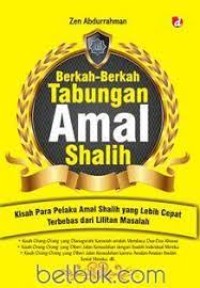 Berkah-Berkah Tabungan Amal Shalih