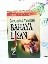 Mencegah dan Mengatasi Bahaya Lisan
