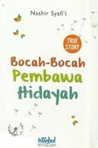 Bocah-Bocah Pembawa Hidayah