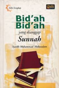 Bid'ah Bid'ah Yang Dianggap Sunnah