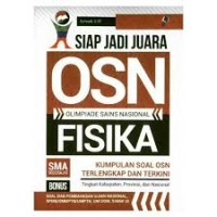 Siap Jadi Juara OSN Fisika