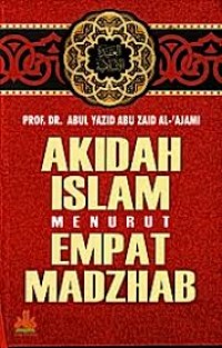 Akidah Islam Menurut Empat Madzhab