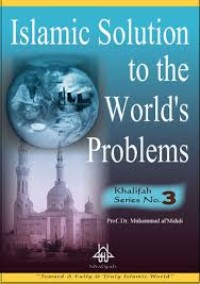Islamic Solution To The Word's Problem