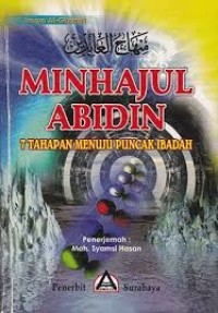 Min Hajul Abidin 7 Tahapan Menuju Puncak Ibadah