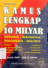 Kamus Lengkap 10 Milyar  Inggris- Indonesia  Indonesia- Inggris