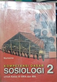 Kompetendi Dasar Sosiologi 2 Kelas XI