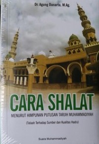 Cara Shalat Menurut Himpunan Putusan Tarjih Muhammadiyah