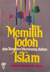 Memilih Jodoh Dan Tatacara Meminang Dalam Islam