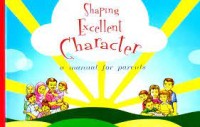 Shaping Excellent Character