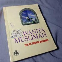Ruang Lingkup Aktifitas Wanita Muslimah