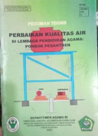 Pedoman Teknis Perbaikan Kualitas Air Di Lembaga Pendidikan Agama/ Pondok Pesantren
