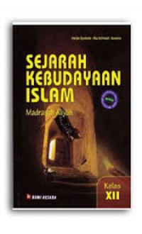 Sejarah Kebudayaan Islam kelas XII