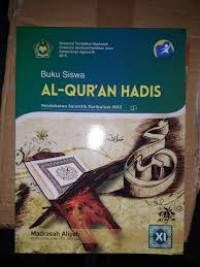 Al- Qura'n Hadis XI Kurikulum 2013