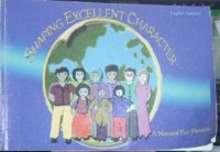 shaping excellent character