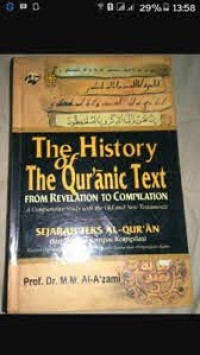 The history The Qur'anic text Sejarah Teks Al-Qur'an